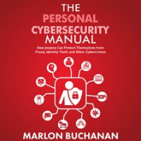 The_Personal_Cybersecurity_Manual